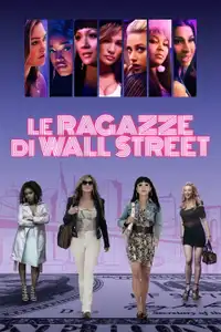 Le Ragazze di Wall Street - Business Is Business (2019) - Film Streaming HD
