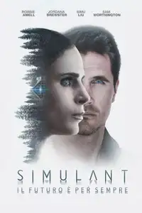 Simulant - Il futuro è per sempre (2023) - Film Streaming HD