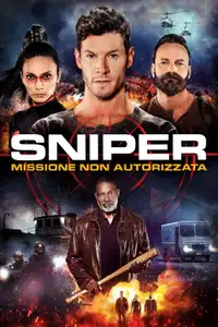 Sniper - Missione non autorizzata (2022) - Film Streaming HD
