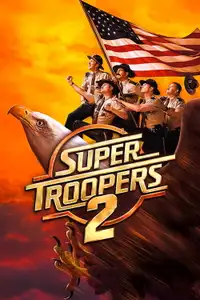 Super Troopers 2 (2018) - Film Streaming HD