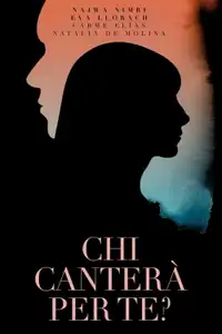 Chi canterà per te? (2018) - Film Streaming HD