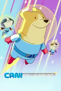 Cani nello spazio (2021) - Serie TV Streaming HD