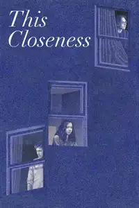 This Closeness (2024) - Film Streaming HD