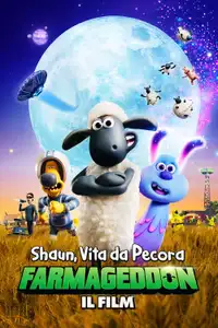 Shaun, vita da pecora: Farmageddon - Il film (2019) - Film Streaming HD