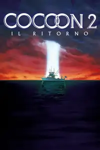 Cocoon 2 - Il ritorno (1988) - Film Streaming HD