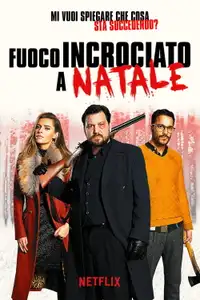 Fuoco incrociato a Natale (2020) - Film Streaming HD