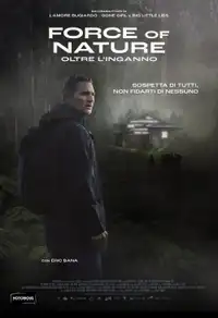 Force of Nature - Oltre l'inganno (2024) - Film Streaming HD