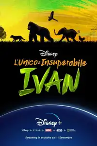 L'unico e insuperabile Ivan (2020) - Film Streaming HD