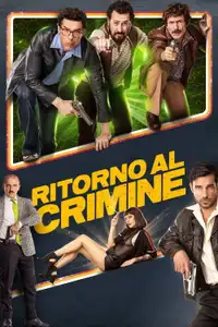 Ritorno al crimine (2021) - Film Streaming HD