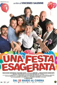 Una festa esagerata (2018) - Film Streaming HD