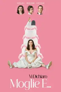 Vi dichiaro moglie e... (2024) - Film Streaming HD
