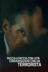 Faccia a faccia con l'ETA: conversazioni con un terrorista (2023) - Film Streaming HD