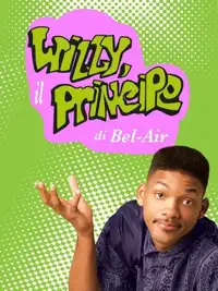 Willy, il principe di Bel-Air (1990) - Serie TV Streaming HD