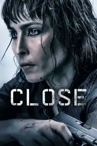 Close (2019) - Film Streaming HD