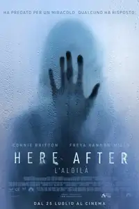 Here After - L'aldilà (2024) - Film Streaming HD