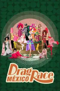 Drag Race México (2023) - Serie TV Streaming HD