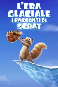 L'era glaciale - I racconti di Scrat (2022) - Serie TV Streaming HD
