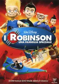 I Robinson - Una famiglia spaziale (2007) - Film Streaming HD