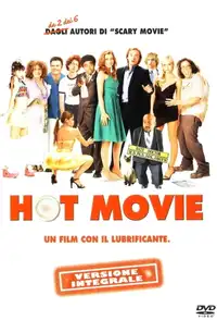 Hot Movie - Un film con il lubrificante (2006) - Film Streaming HD