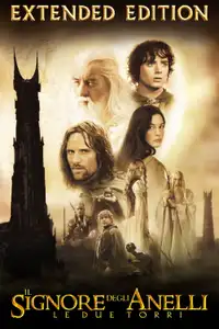 Il Signore degli Anelli - Le due torri (2002) - Film Streaming HD