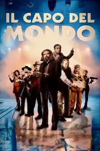 Il capo del mondo (2025) - Film Streaming HD