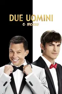 Due uomini e mezzo (2003) - Serie TV Streaming HD