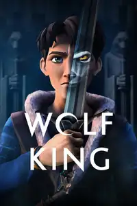 Wolf King (2025) - Serie TV Streaming HD