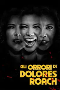 Gli orrori di Dolores Roach (2023) - Serie TV Streaming HD