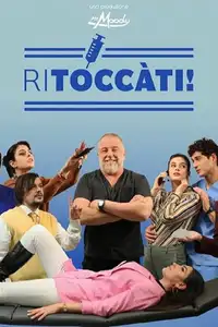 Ritoccàti (2020) - Serie TV Streaming HD