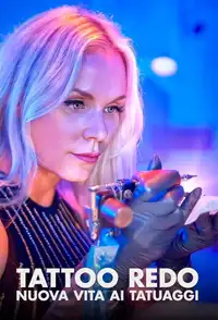 Tattoo Redo: nuova vita ai tatuaggi (2021) - Serie TV Streaming HD