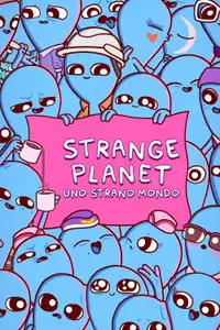 Strange Planet - Uno strano mondo (2023) - Serie TV Streaming HD