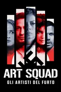Art Squad - Gli artisti del furto (2023) - Film Streaming HD