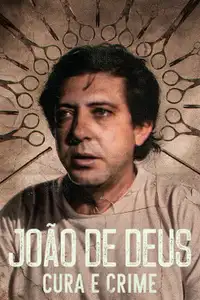 João de Deus: i poteri e il crimine (2021) - Serie TV Streaming HD