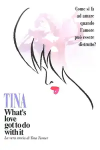 Tina - What's Love Got to Do with It (1993) - Film Streaming HD