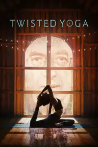 Twisted Yoga (2026) - Serie TV Streaming HD