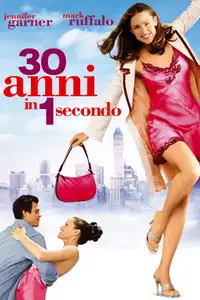30 anni in un secondo (2004) - Film Streaming HD
