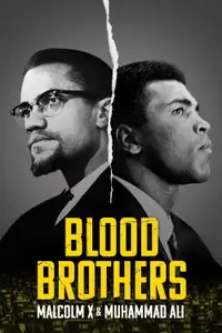Blood Brothers: Malcolm X & Muhammad Ali (2021) - Film Streaming HD