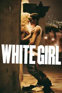 White Girl (2016) - Film Streaming HD
