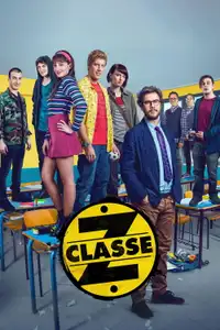 Classe Z (2017) - Film Streaming HD