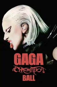 Gaga Chromatica Ball (2024) - Film Streaming HD