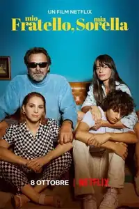 Mio fratello, mia sorella (2021) - Film Streaming HD