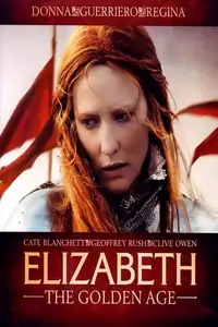 Elizabeth: The Golden Age (2007) - Film Streaming HD
