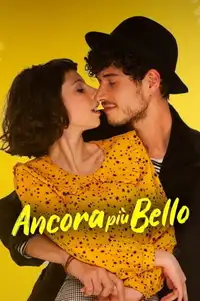 Ancora più bello (2021) - Film Streaming HD