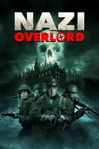 Nazi Overlord (2018) - Film Streaming HD
