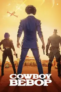 Cowboy Bebop (2021) - Serie TV Streaming HD