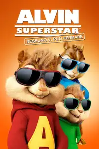 Alvin Superstar - Nessuno ci può fermare (2015) - Film Streaming HD