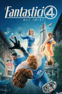 I Fantastici 4 - Gli inizi (2025) - Film Streaming HD