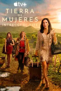 Tierra de mujeres - Intrecci di vite (2024) - Serie TV Streaming HD