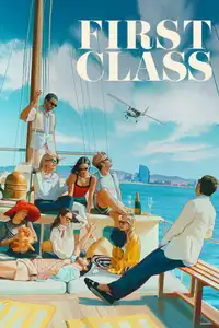 Primeira Classe (2022) - Serie TV Streaming HD