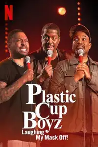 Plastic Cup Boyz: Laughing My Mask Off! (2021) - Serie TV Streaming HD